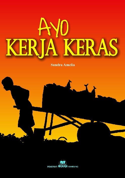 Ayo Kerja Keras